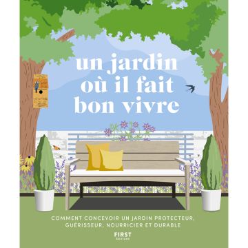 Un jardin où il fait bon vivre